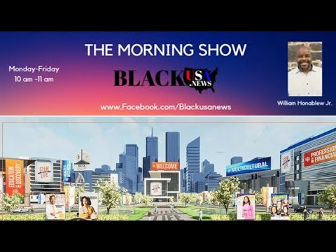 BlackUSA.news Morning Show – Business help – 4-14-22