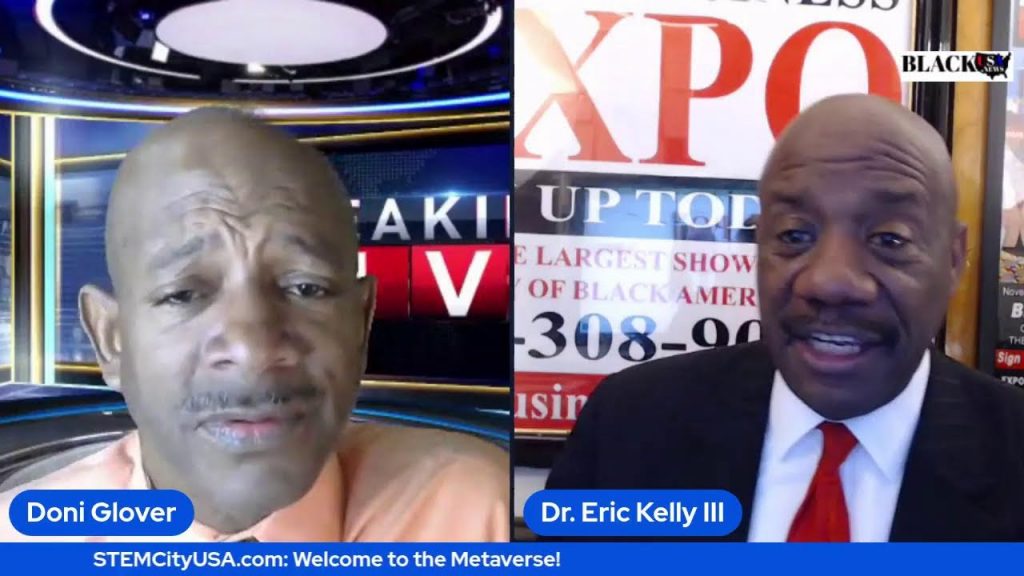 Doni Glover Show, 3.31.22: Dr. Eric Kelly, III, Black Business Expo USA