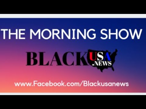 BlackUSA.news Morning Show – Mental Health Monday (Grief) – 1-24-22