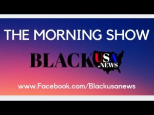 BlackUSA.news Morning Show – Lisa Morgan – 1-21-22