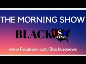 BlackUSA.News Morning Show – Meshia Sutton – 1-11-22