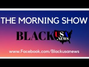 BlackUSA.News Morning Show – DeeLorri (Derrick Machado) BlackUSA.News Morning Show – DeeLorri (Derrick Machado)