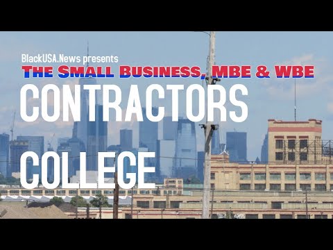 CONTRACTORS COLLEGE: The State of Small Business, MBEs & WBEs