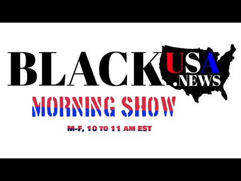BlackUSA.News Morning Show, 4.13.21