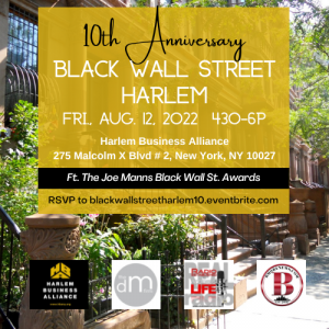 BmoreNews.com & Partners Present Black Wall Street Harlem, 8.12.22