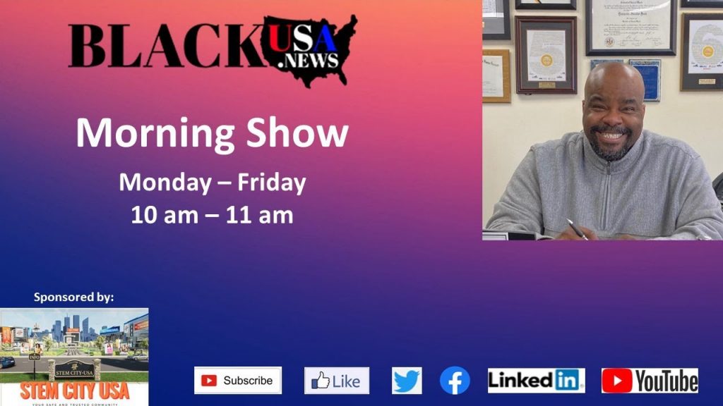 Stephanie Jerger – BlackUSA.news Morning Show – 8-26-22