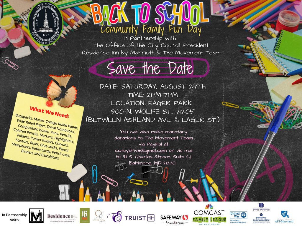 Back-to-School Family Fun Day in Partnership w/ Pres. Nick Mosby, Marriott, & The Movement Team