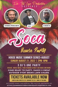 Soca House Party, Aug. 21st, Baltimore Street Car Museum