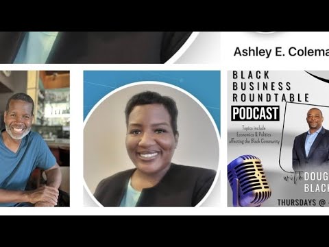 The Black Business Round Table: Barack D. Obama Shaw (Mayoral Candidate) 9.22.22