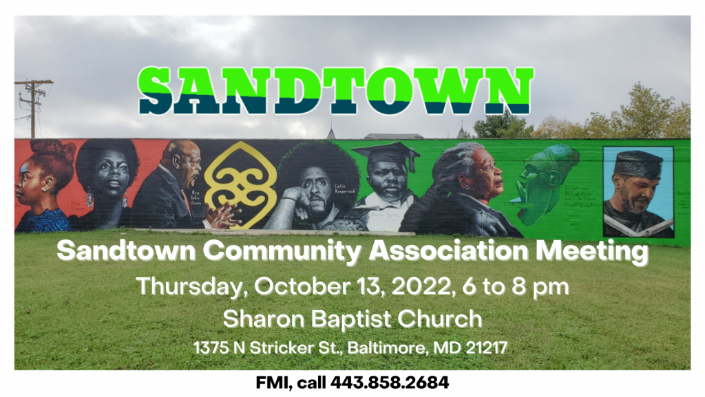 Next Sandtown Community Meeting is Thurs., Oct. 13th at Historic Sharon Baptist Church