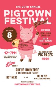 We’re Sow Excited to Announce The 20th Annual Pigtown Festival is Back Saturday, Oct. 8th from 12-7pm