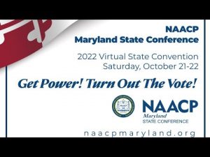 “How Goes The Hour.” NAACP Maryland State Conference