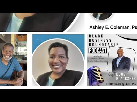 The Black Business Round Table: Blacksher, Dr. Ashley, Barack D. Obama Shaw 10.13.22