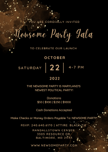 Newsome Party Gala, Oct. 22, Randallstown Center