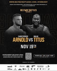 BELTWAY BATTLES ROUND THREE: NOVEMBER. 19, 2022 ENTERTAINMENT & SPORTS ARENA WASHINGTON, DC