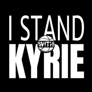 “I STAND WITH KYRIE” tees on sale now! Just click on the link