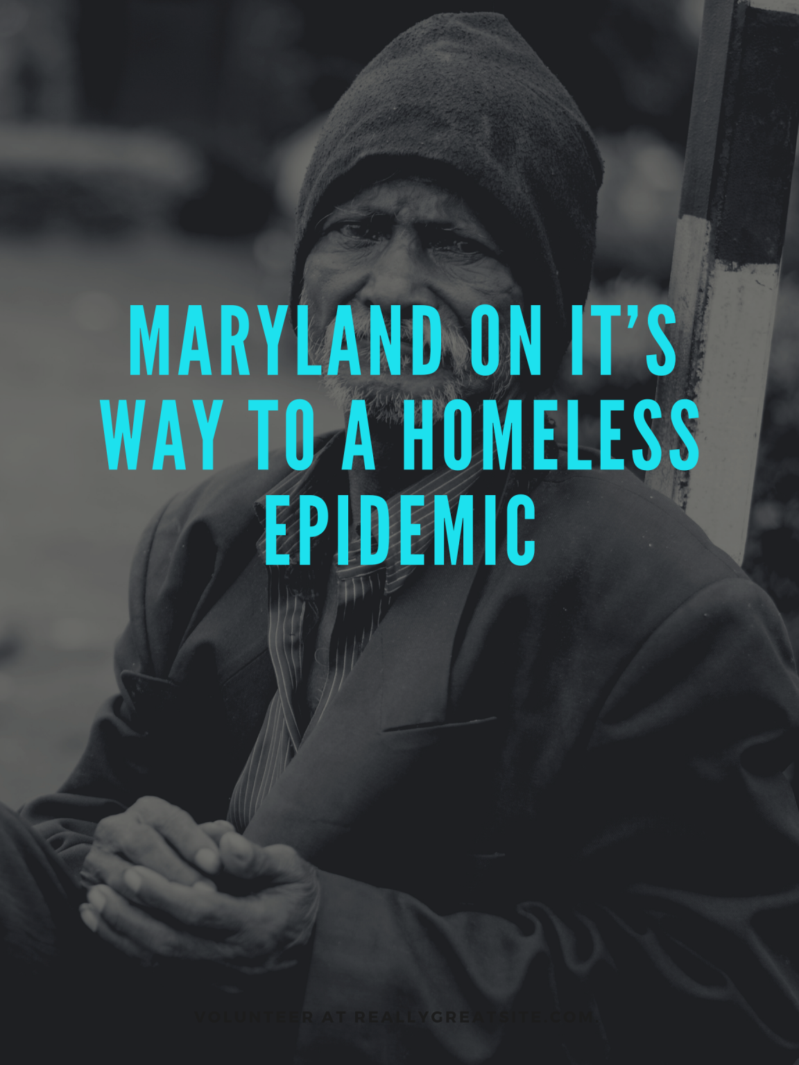 ﻿Maryland On it’s way to a Homeless Epidemic