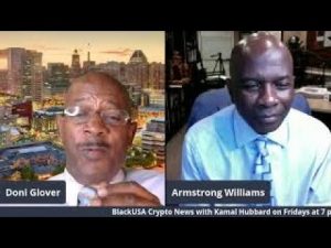 BlackUSA.News Morning Show, 6.28.21: Matheno Bey on Cryptocurrency & Armstrong Williams