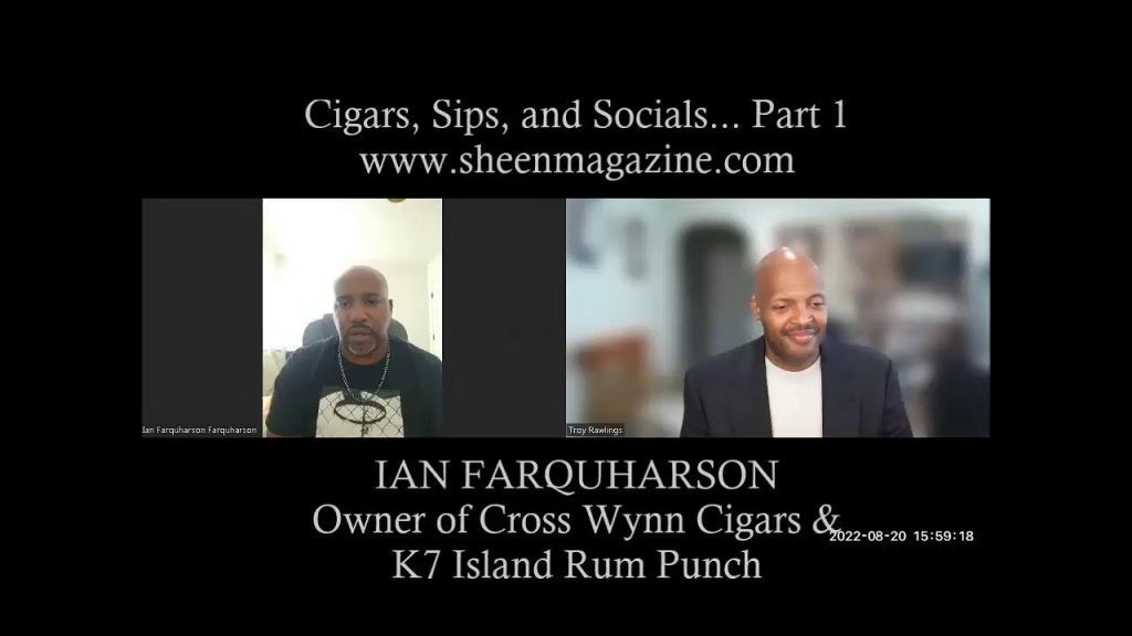 IAN FARQUHARSON | Cigars Sips & Socials | by Troy L. Rawlings