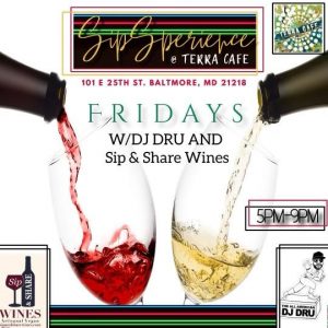 FRIDAY WINE TASTING @ Terra Cafe Bmore, 101 E. 25th Street, Baltimore