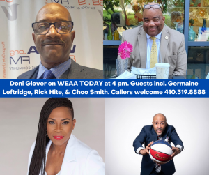 Doni Glover Hosting 2-Way Talk TODAY on WEAA 88.9 FM at 4 pm