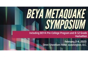 WHY THE BEYA METAQUAKE SYMPOSIUM? (Feb. 2-4, Omni Shoreham DC)