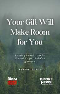 The Glover Report: Your Gift Will Make Room for You