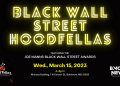 2nd Annual Black Wall Street HOODFELLAS