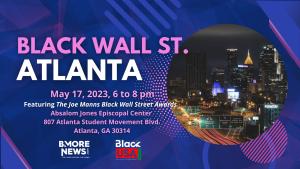 Black Wall Street ATLANTA Set for May 17th at Absalom Jones Center for Racial Healing