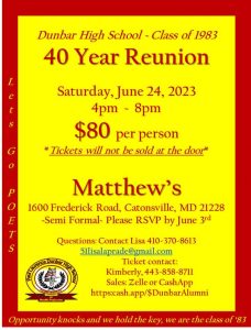 CALLING DUNBAR CLASS OF ’83! 40th Year Reunion, June 24th, 4-8 pm