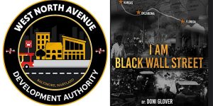 Black Wall Street WNADA (West North Avenue Development Authority), May 2nd at RYMKS