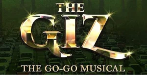 TGR: DC Black Broadway presents … “THE GIZ”, THE GO-GO MUSICAL