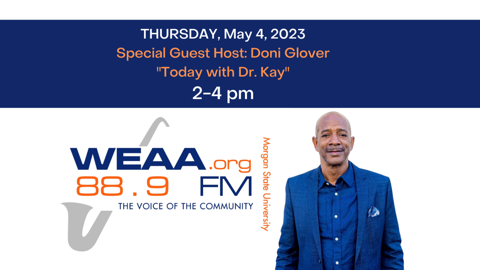 Doni Glover Hosting on WEAA 88.9 FM: Thurs., May 4, 2023 from 2 to 4 pm