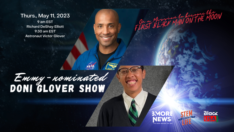 NASA Astronaut Victor J. Glover, Jr., Richard DeShay Elliott ... on Emmy-nominated Doni Glover Show