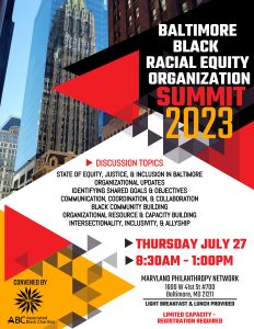 Associated Black Charities Convenes 2023 Baltimore Black Racial Equity Organization Summit, July 27th