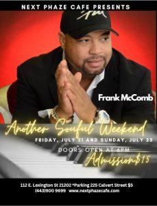 Frank McComb at Next Phaze, 112 E. Lexington Street, BALTIMORE