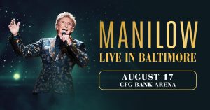 BARRY MANILOW ANNOUNCES HIS MUSIC TEACHER AWARD WILL GO TO DR. MELLASENAH INDIRA EDWARDS OF THE BALTIMORE SCHOOL OF THE ARTS TO COINCIDE WITH HIS SUMMER ARENA TOUR ‘MANILOW: LIVE IN BALTIMORE’ COMING TO BALTIMORE’S CFG BANK ARENA ON AUGUST 17