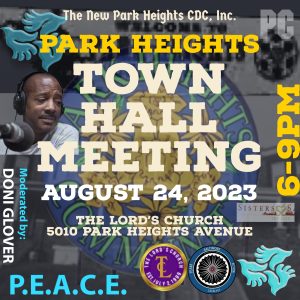Park Heights CDC presents a TOWN HALL at The Lord’s Church