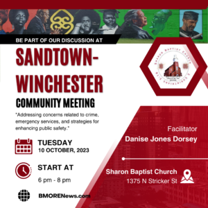Sandtown-Winchester Community Meeting, Oct. 10th, 6-8 pm, Sharon Baptist Church