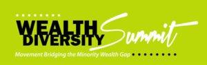 Saturday, 9/30: Generational Wealth Diversity Summit 2023 @ Reginald F. Lewis Museum (Power Couples)