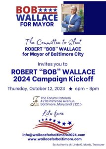ANNOUNCEMENT: Robert “Bob” Wallace for Mayor of Baltimore