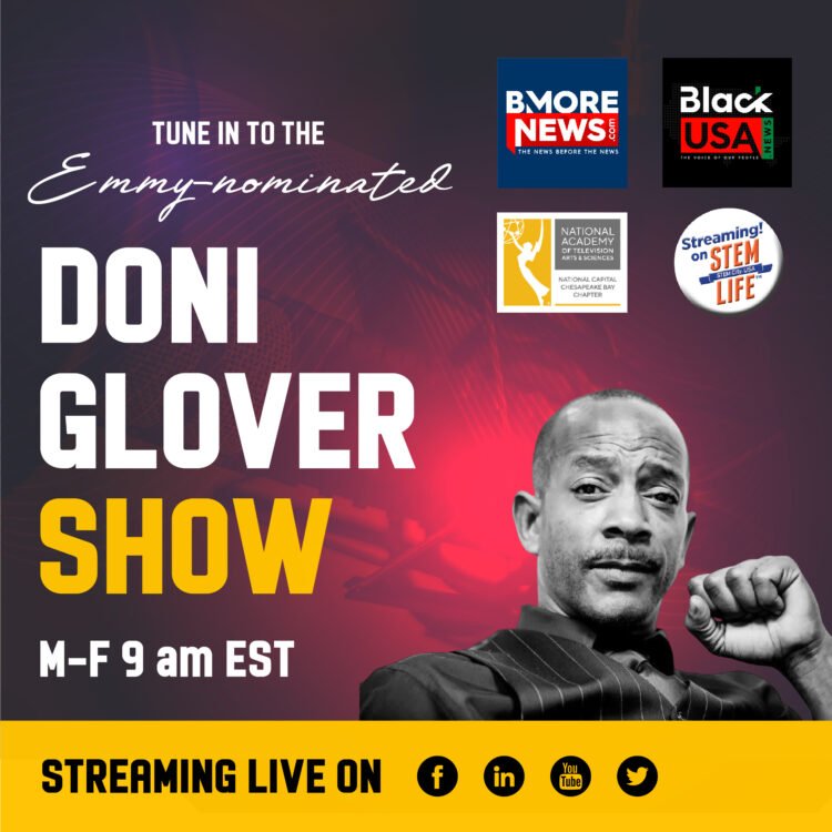 Emmy-nominated Doni Glover Show streams M-F at 9 am on LIVE on FB, LinkedIn, YouTube, & Twitter