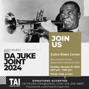 Da Juke Joint 2024 at the Eubie Blake Center, 1.21.24 (3-7 pm)