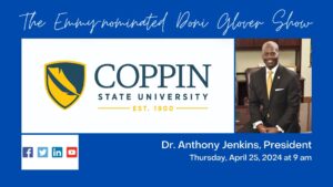 Coppin Pres. – Dr. Anthony Jenkins – on Emmy-nominated Doni Glover Show Coppin Pres. – Dr. Anthony Jenkins – on Emmy-nominated Doni Glover Show