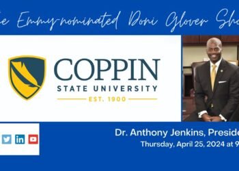 Dr. Anthony Jenkins, President Coppin State University, to appear on the Emmy-nominated Doni Glover Show.