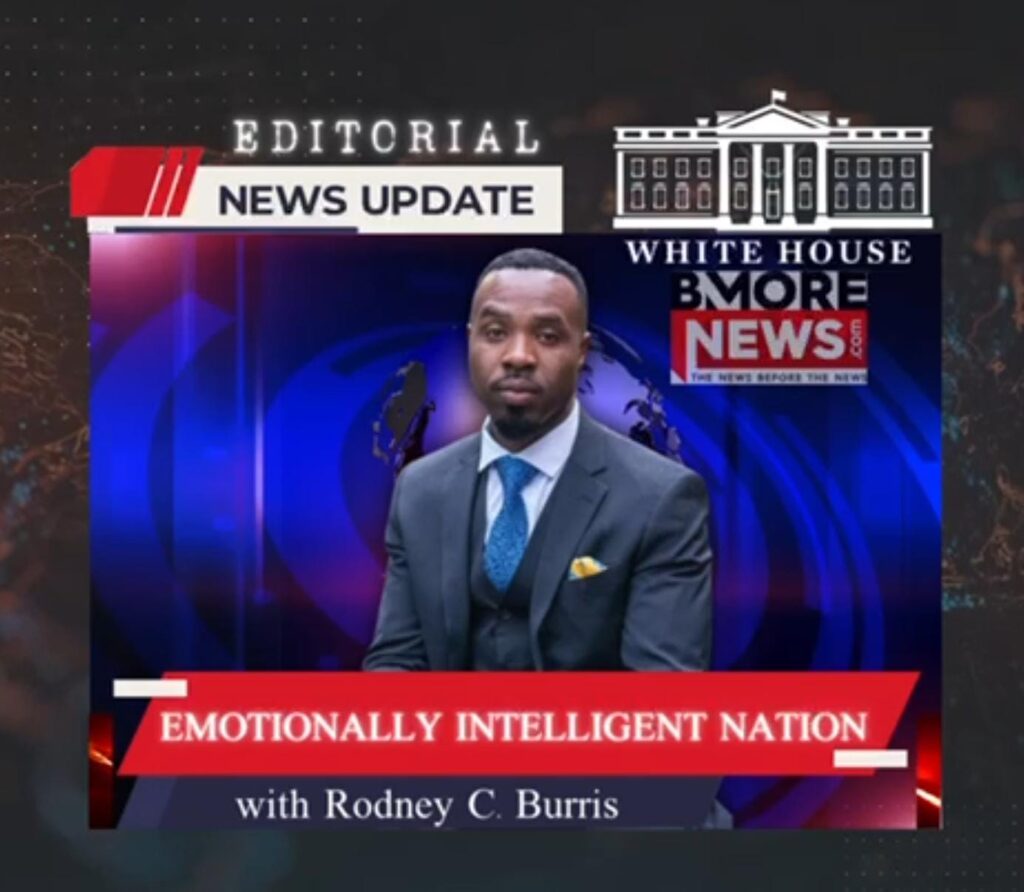 Emotionally Intelligent Nation with Rodney C Burris. Editorial logo. BMORENews