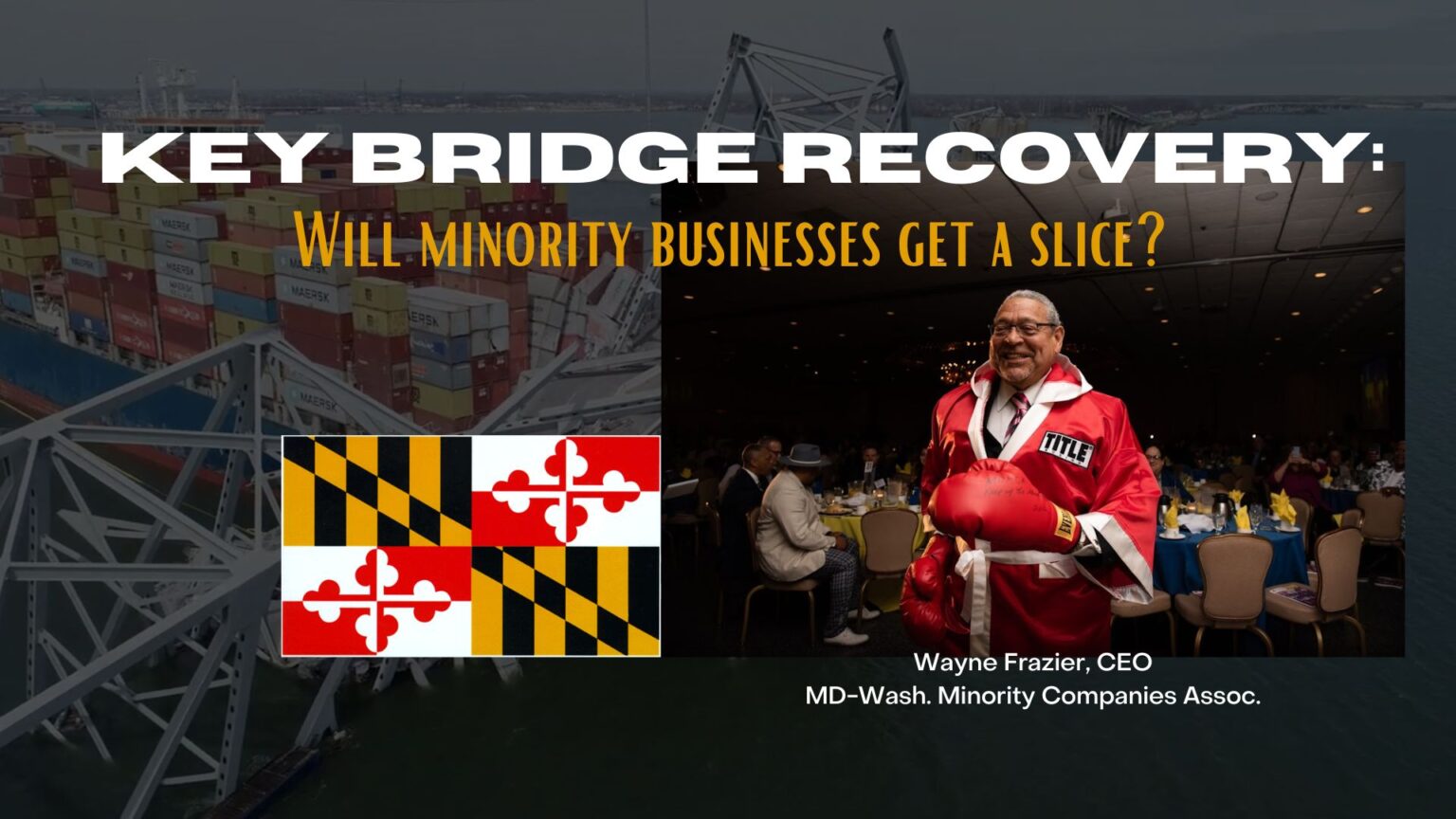 Emmy-nominated Doni Glover Show: Wayne Frazier on Key Bridge Recovery