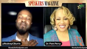 Rodney C Burris shares WHY he Appreciates This Person… w/ Dr. Pam Perry