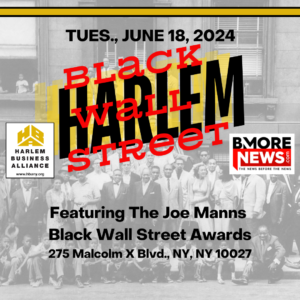 Black Wall Street HARLEM, June 18th at Harlem Business Alliance