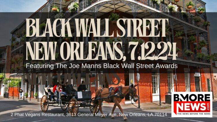 Black Wall Street New Orleans, 7.12.24